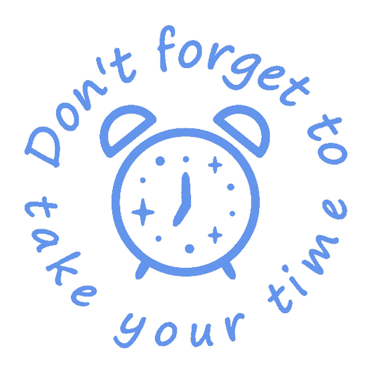 Take your Time